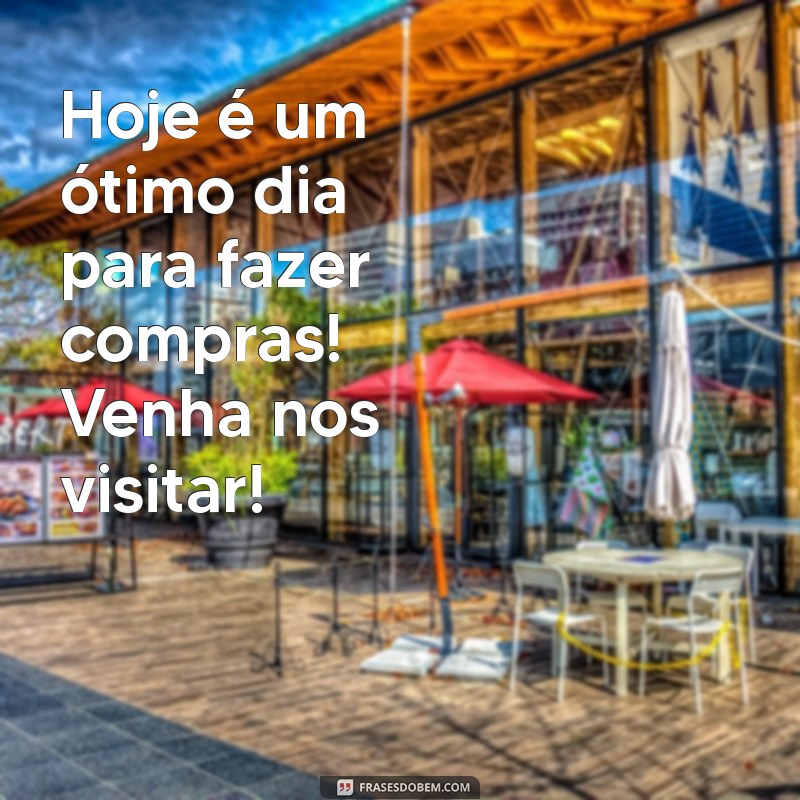 As Melhores Frases de Bom Dia para Impulsionar o Status da Sua Loja 