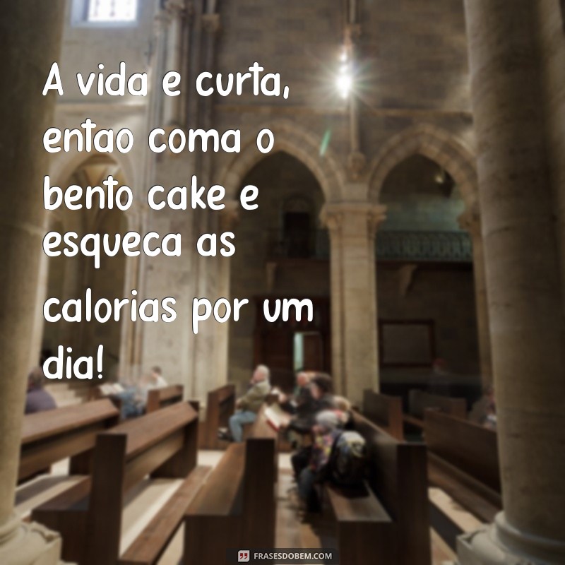 30 Frases Engraçadas para Decorar seu Bentô Cake e Arrasar nas Confeitaria 