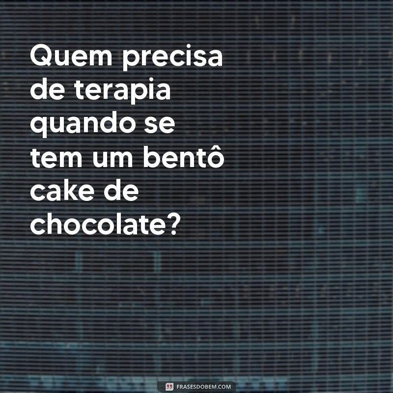 30 Frases Engraçadas para Decorar seu Bentô Cake e Arrasar nas Confeitaria 