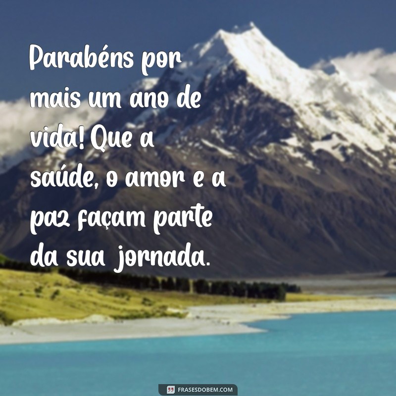 Mensagens de Aniversário Emocionantes para Celebrar Pessoas Queridas 