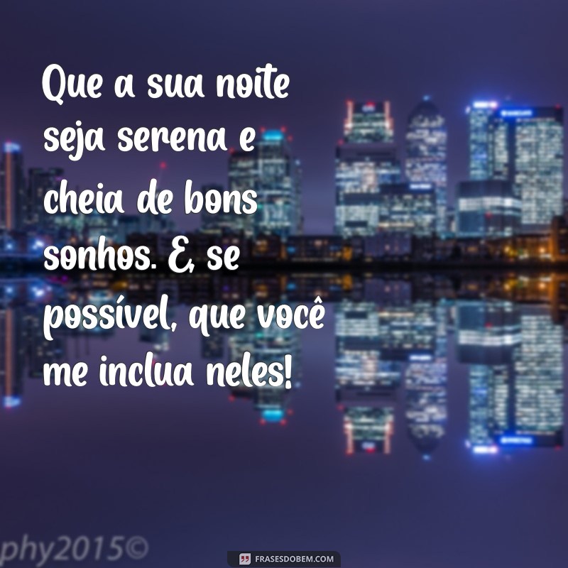 Encante com uma Cantada de Boa Noite: Dicas para Deixar a Noite Mais Romântica 