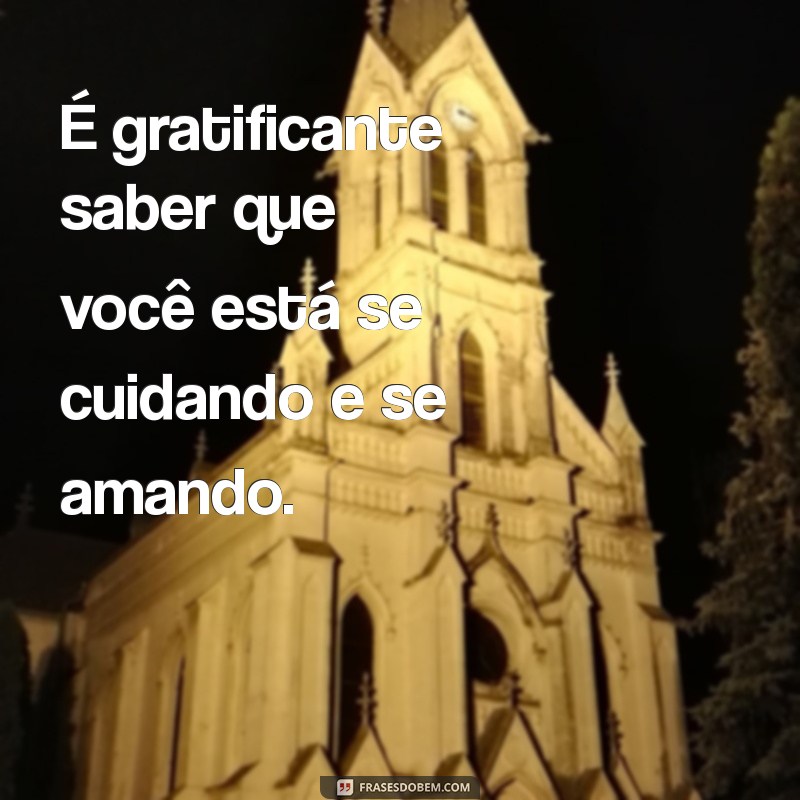 Frases Inspiradoras para Celebrar a Felicidade dos Outros 