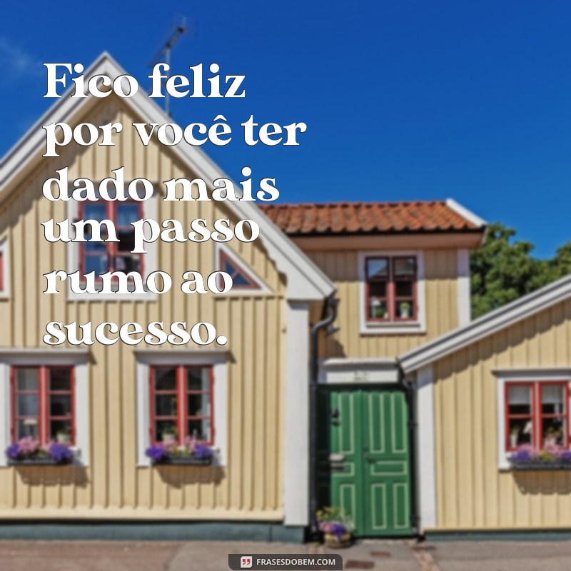 Frases Inspiradoras para Celebrar a Felicidade dos Outros 