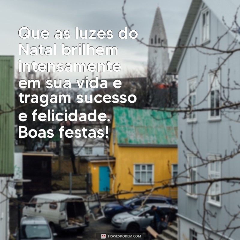 Mensagem de Feliz Natal: Inspirações e Frases para Compartilhar Amor e Alegria 