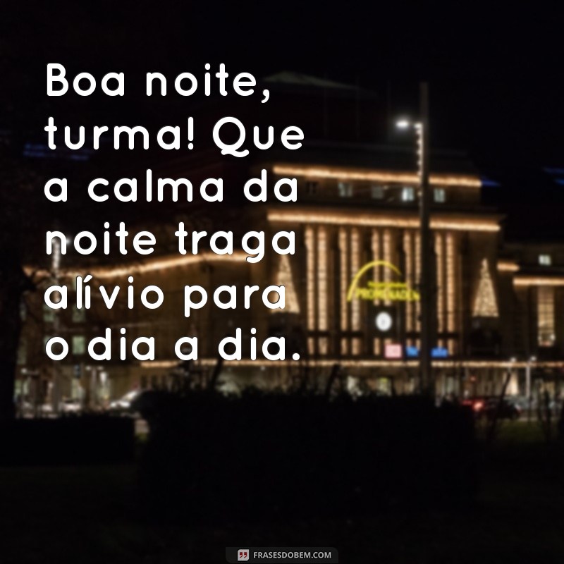 Como Desejar uma Boa Noite ao Seu Grupo: Frases e Dicas Inspiradoras 