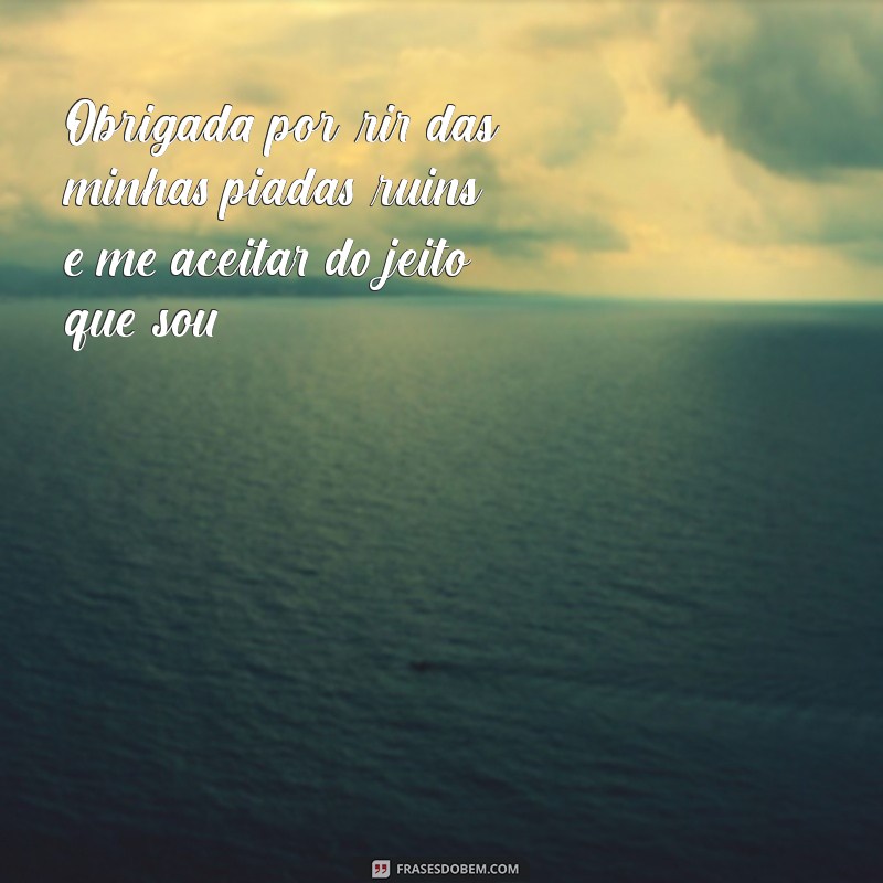 Frases Inspiradoras do Tumblr: Agradecendo por Ter Você Sempre ao Meu Lado 