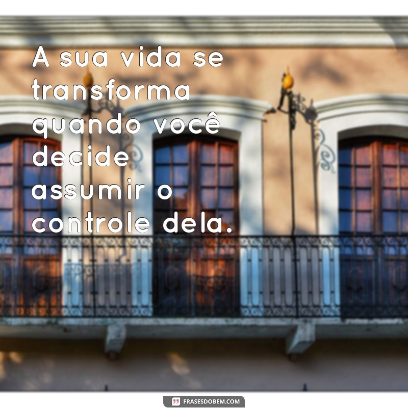 Transforme Sua Vida: Mensagens Inspiradoras para uma Mudança Positiva 