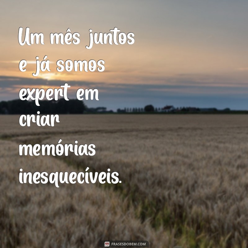 Frases Românticas para Comemorar 1 Mês de Casados: Celebre Seu Amor! 