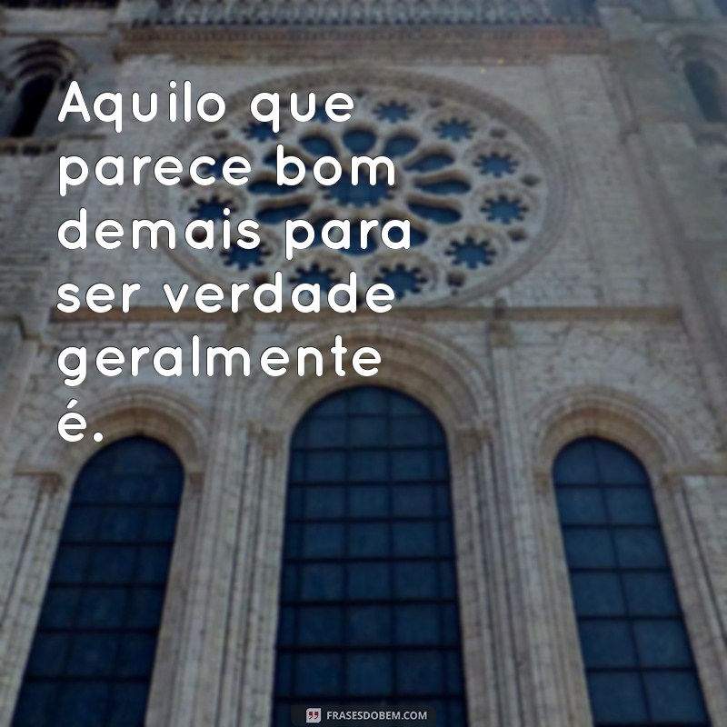 Frases Impactantes sobre a Desconfiança: Reflexões para Quem Não Confia em Ninguém 