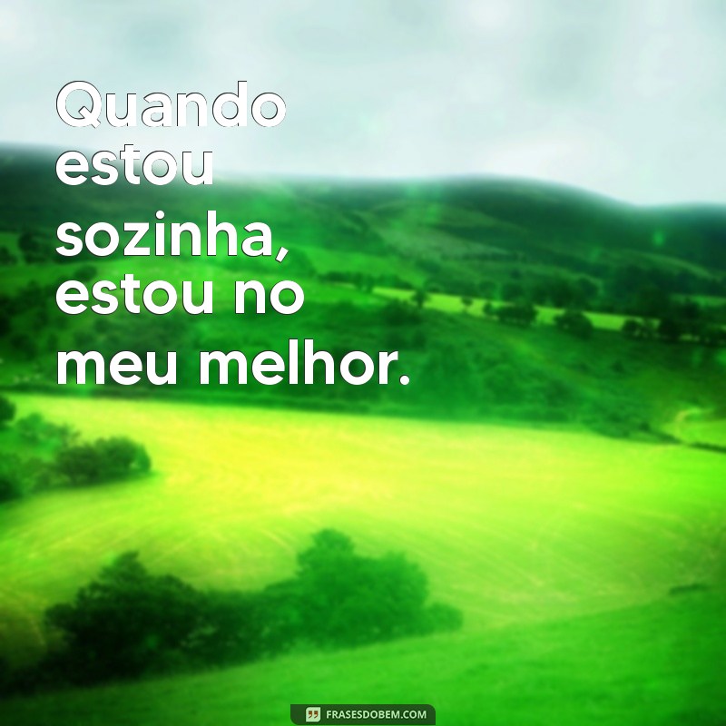 As Melhores Frases para Status de Fotos Sozinha: Inspire-se e Compartilhe 