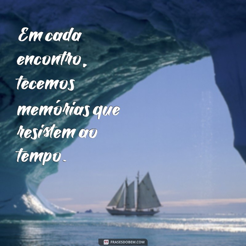 Frases Inspiradoras para Celebrar Momentos em Família 