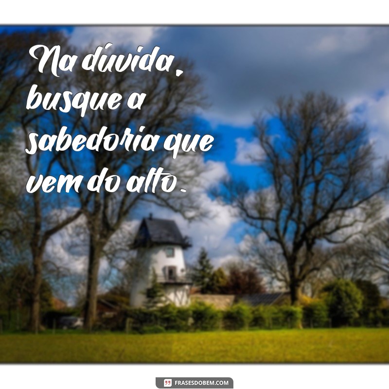 Frases Católicas Inspiradoras para Refletir Todos os Dias 