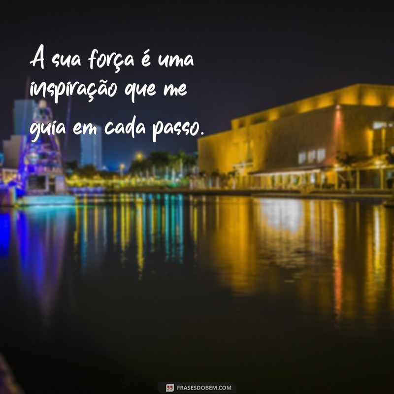 Frases Inspiradoras para Celebrar o Dia das Mães: Homenagens e Mensagens Emocionantes 