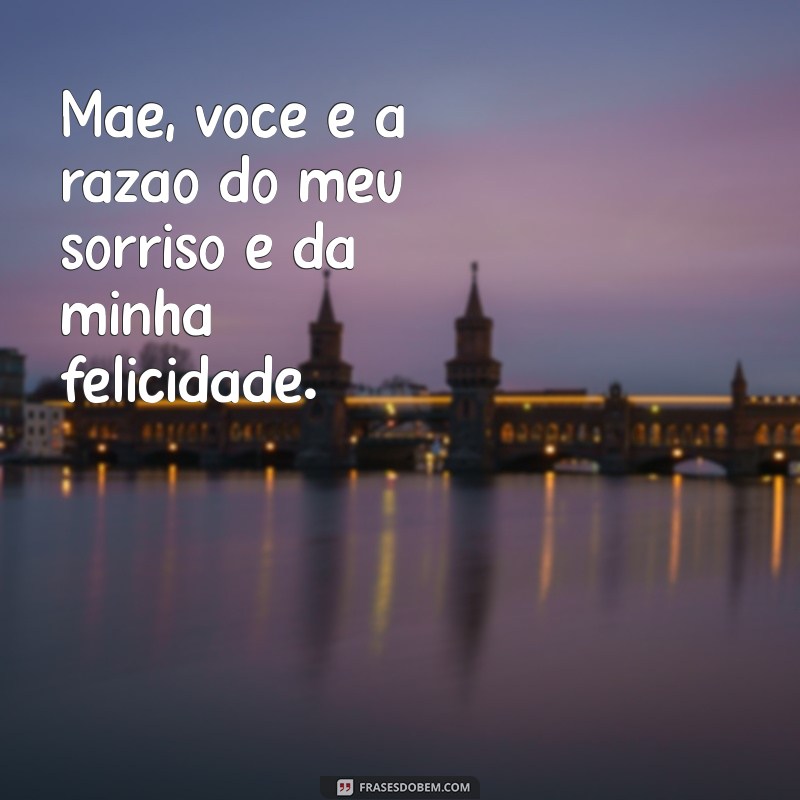 Frases Inspiradoras para Celebrar o Dia das Mães: Homenagens e Mensagens Emocionantes 