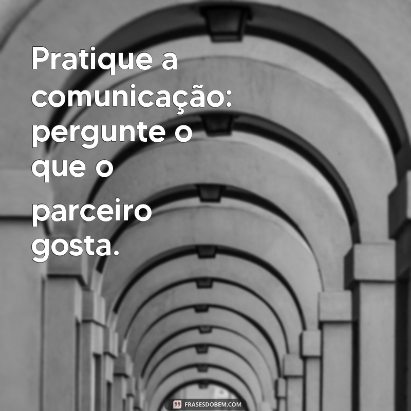 Guia Completo: Como Aprender a Beijar como um Profissional 