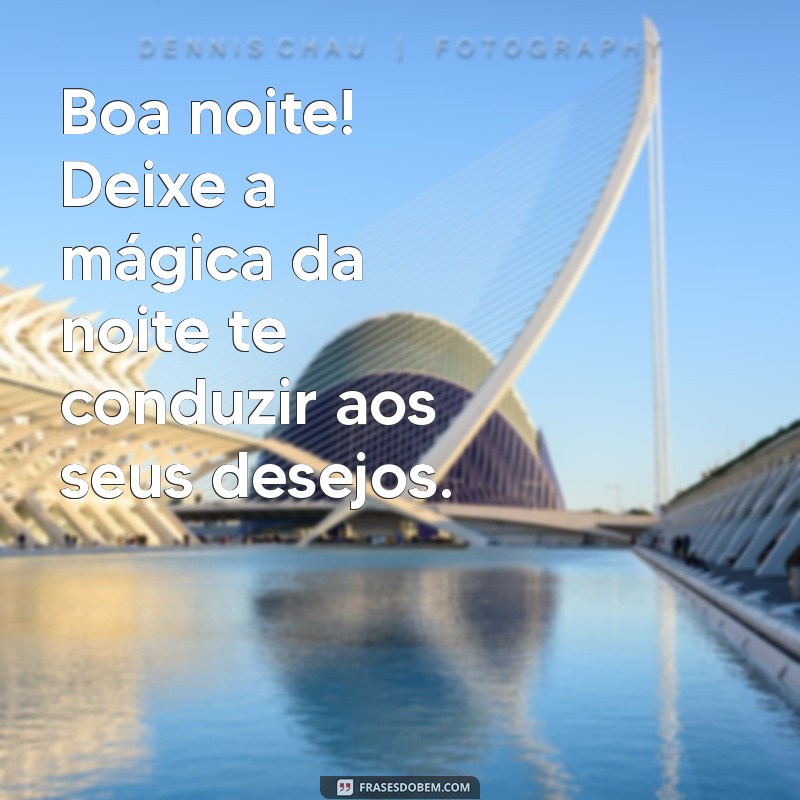 Mensagens de Boa Noite: Inspire-se com Frases Aconchegantes para Dormir em Paz 