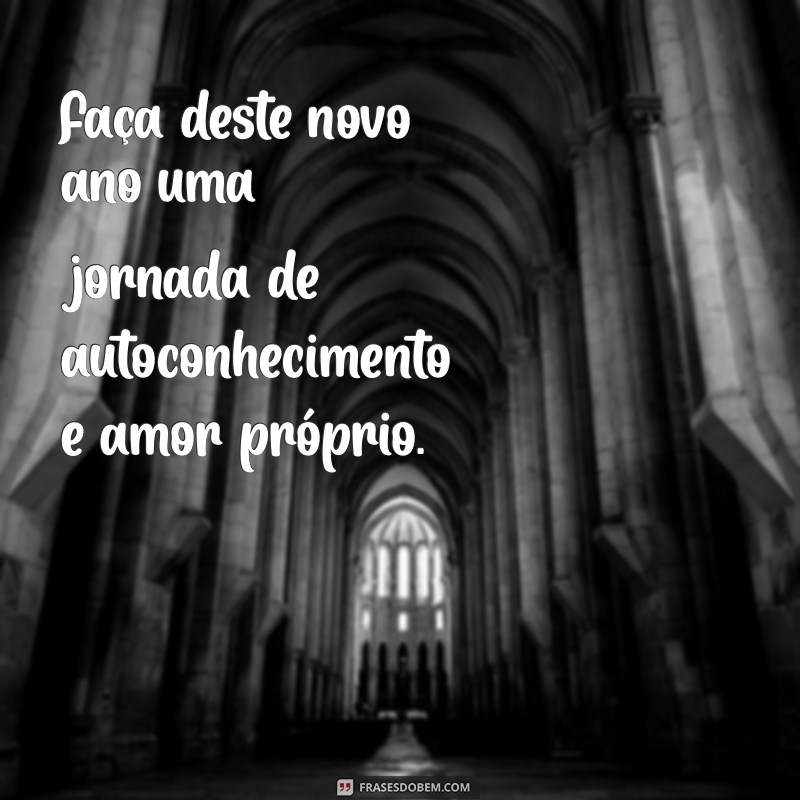 Frases Inspiradoras para Celebrar o Final do Ano e Refletir Sobre o Novo Começo 