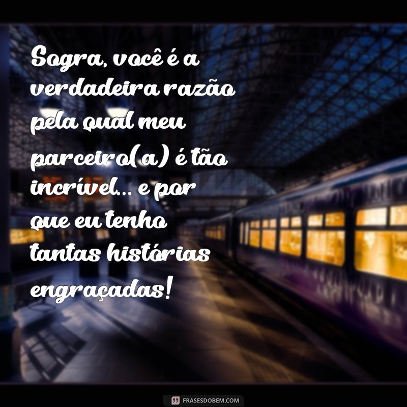 Mensagens Engraçadas de Aniversário para Sogra: Humor e Carinho em Cada Frase 