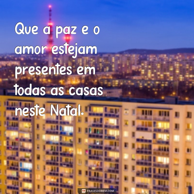 Descubra as melhores frases de Feliz Natal 2020 para compartilhar com seus entes queridos! 