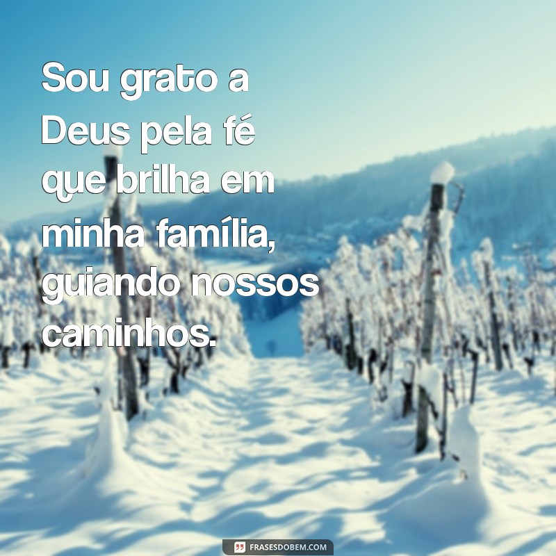 Como Agradecer a Deus pela Sua Família: Reflexões e Inspirações 