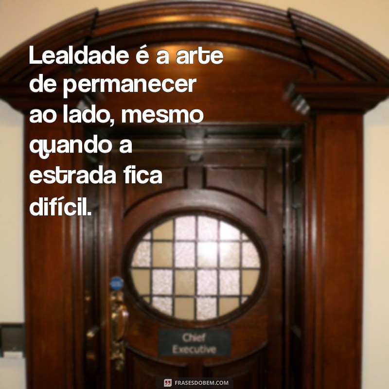 Lealdade e Fidelidade: A Importância de Relações Sólidas e Duradouras 