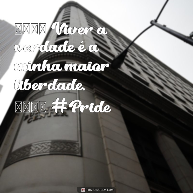 biografia para instagram lgbt 🌈 Viver a verdade é a minha maior liberdade. 💖 #Pride