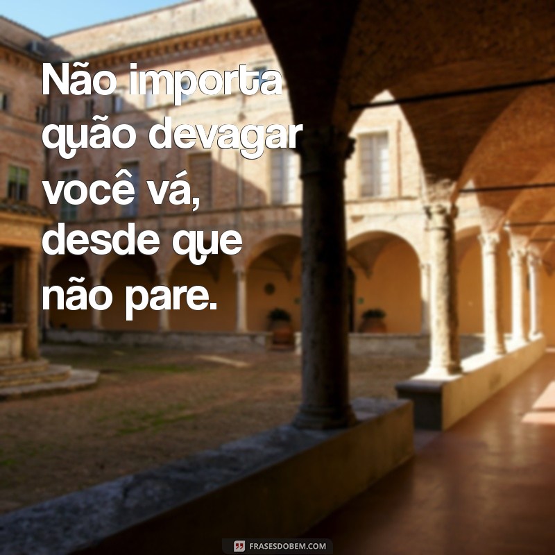 Frases Impactantes de Motivação para Transformar Sua Vida 