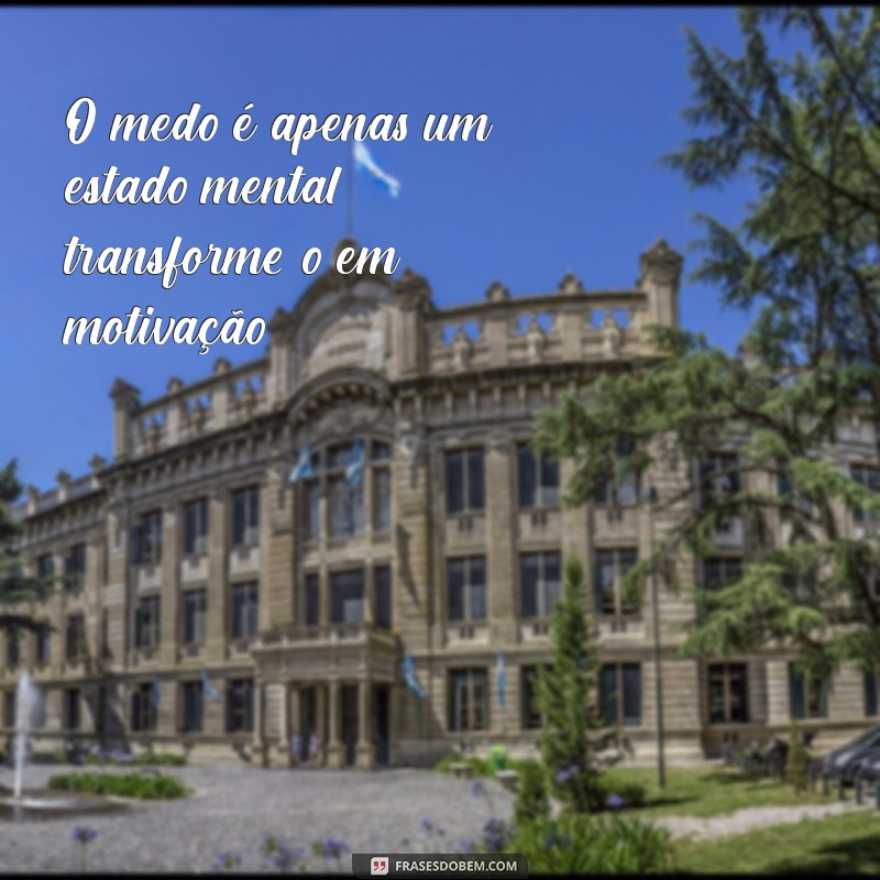 Frases Impactantes de Motivação para Transformar Sua Vida 