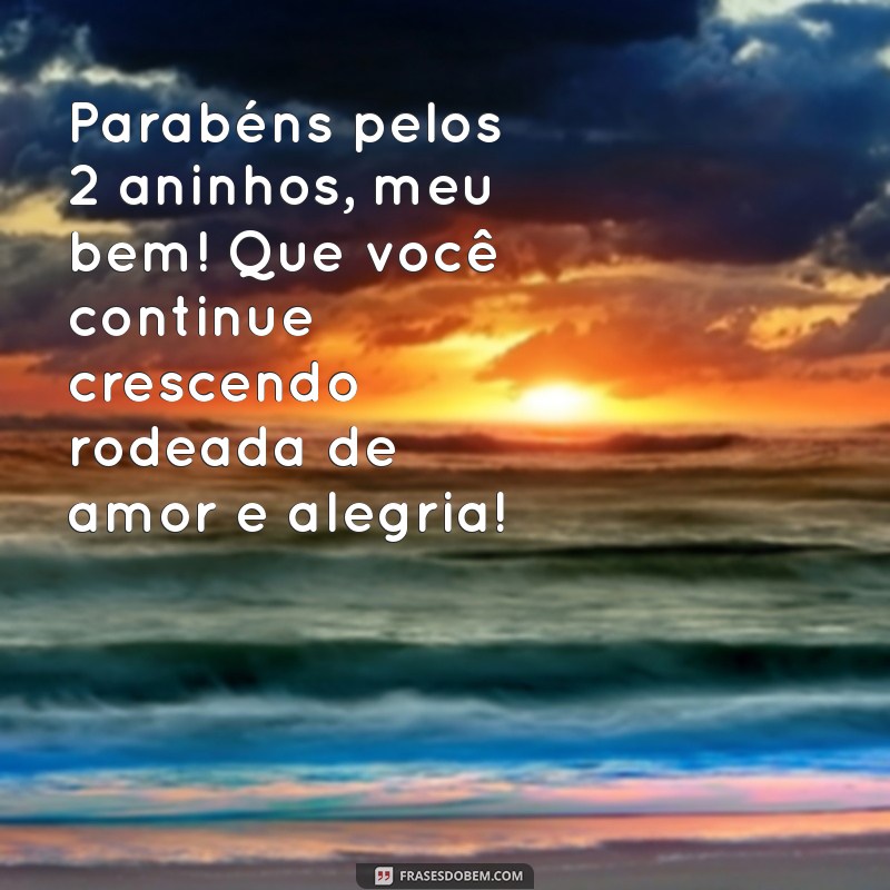 Mensagens Emocionantes de Aniversário para Celebrar os 2 Anos da Sua Filha 