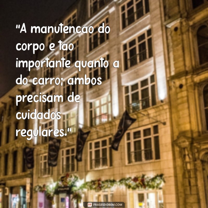 frases manutenção 