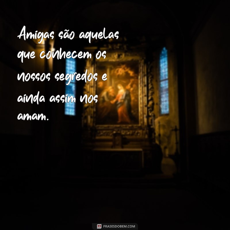 As Melhores Frases sobre Amizade: Celebre sua Amiga com Palavras Inspiradoras 