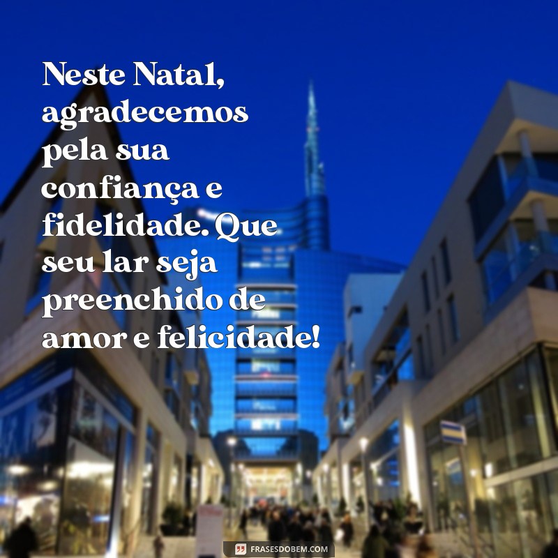 Mensagens de Agradecimento de Natal para Encantar Seus Clientes 