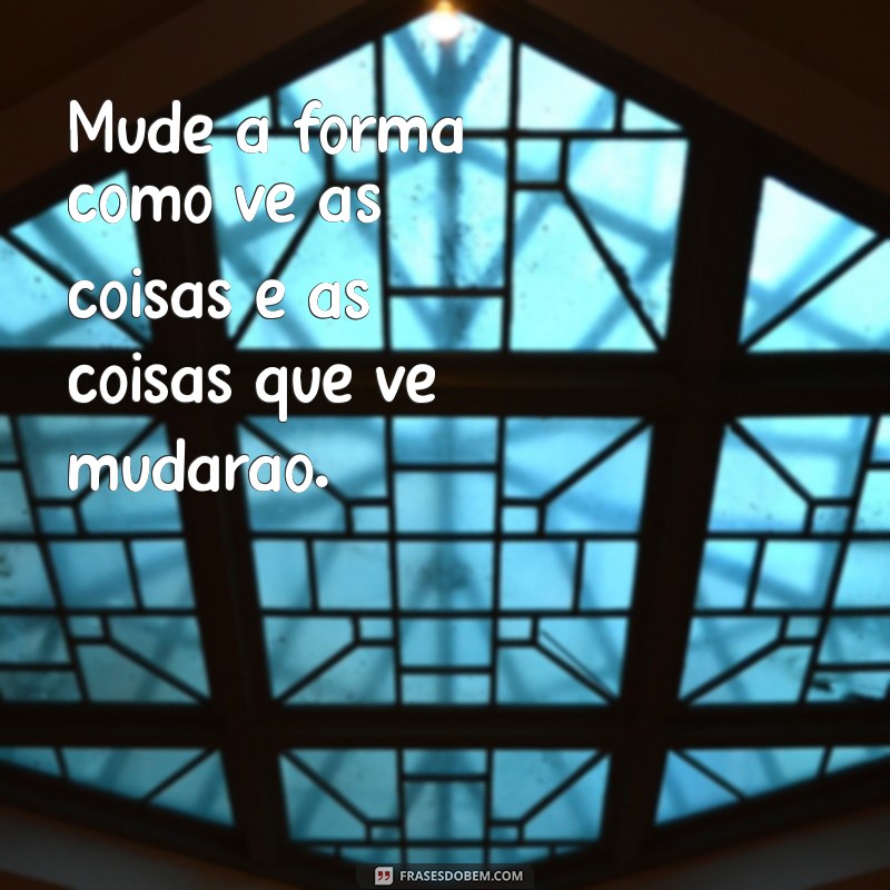 Transforme Seu Estilo: Frases Inspiradoras sobre Mudança Visual 