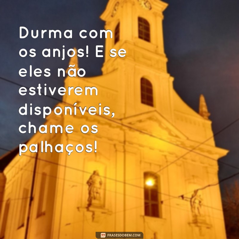 50 Frases Engraçadas para Desejar uma Boa Noite com Humor 