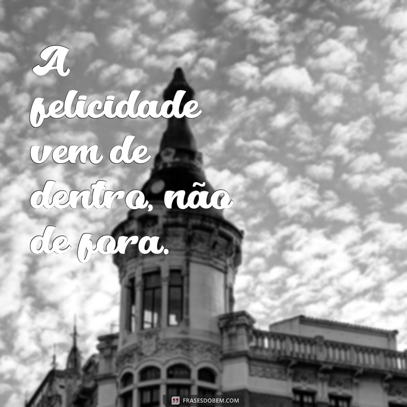 50 Frases Inspiradoras para Legendar Suas Fotos de Vida 