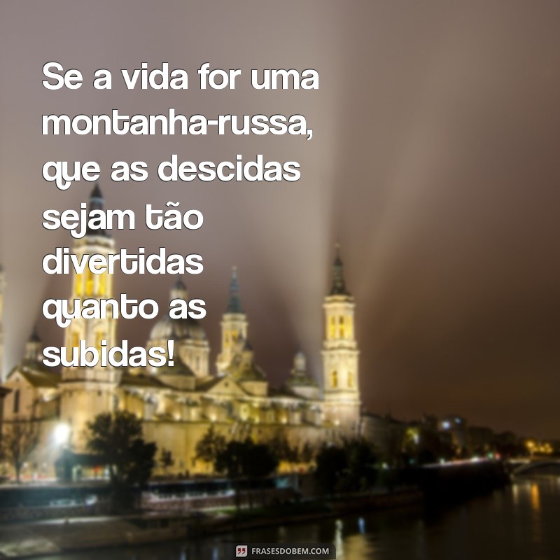 Comece Sua Semana com Humor: Frases Engraçadas para uma Boa Semana 