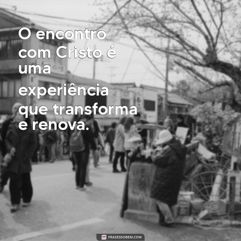 Encontre a Paz: Mensagens Inspiradoras para Seu Encontro com Cristo 