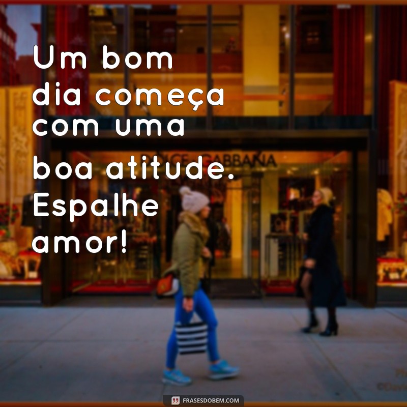 Frases Inspiradoras de Bom Dia para Começar o Dia com Reflexão 