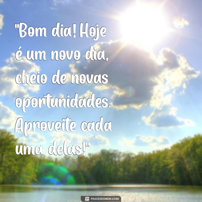 frases de bom dia top 