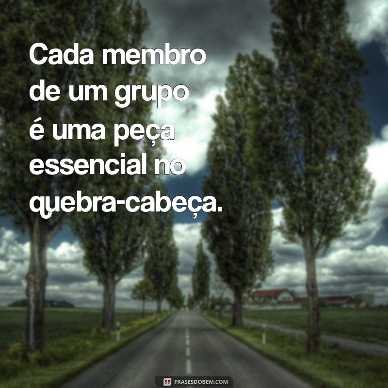 As Melhores Frases sobre Grupos: Inspire e Conecte-se com Sua Equipe 