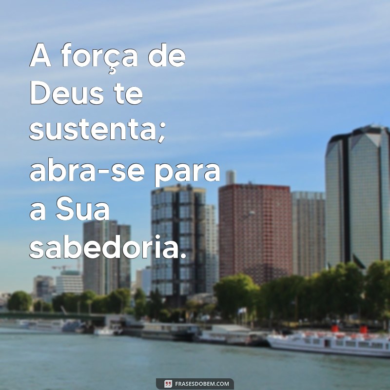 Fortaleça Sua Fé: Mensagens Poderosas de Deus para Inspirar sua Vida 