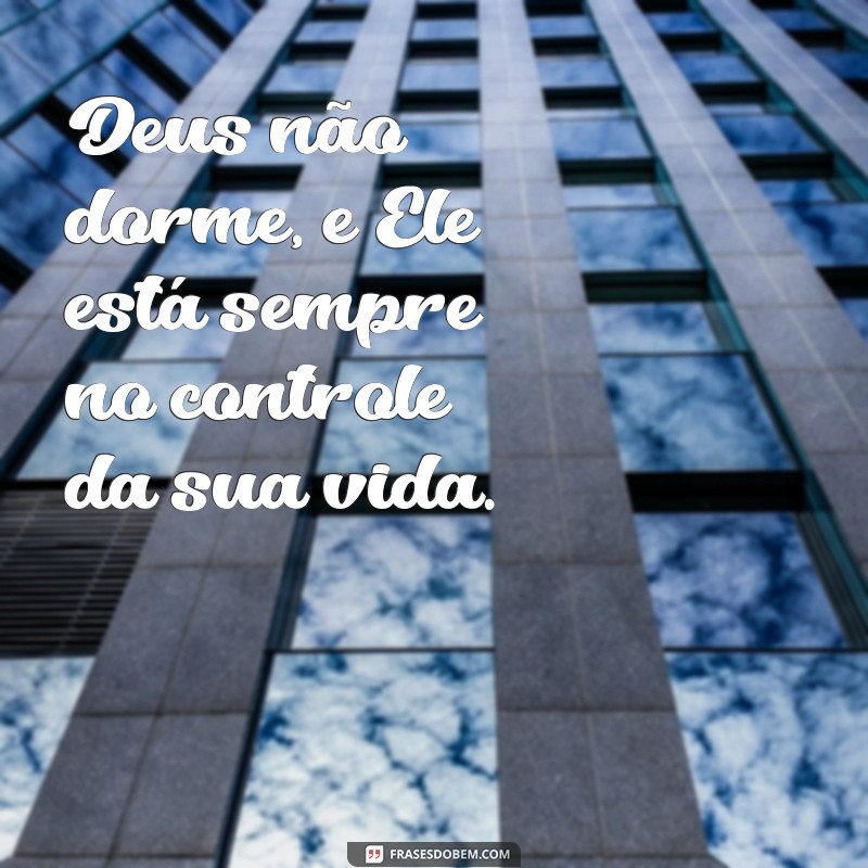 Como Confiar em Deus no Controle da Sua Vida: Mensagens Inspiradoras 