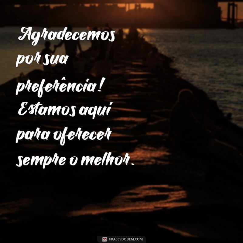 Como Escrever uma Mensagem de Agradecimento ao Cliente pela Compra: Dicas e Exemplos 