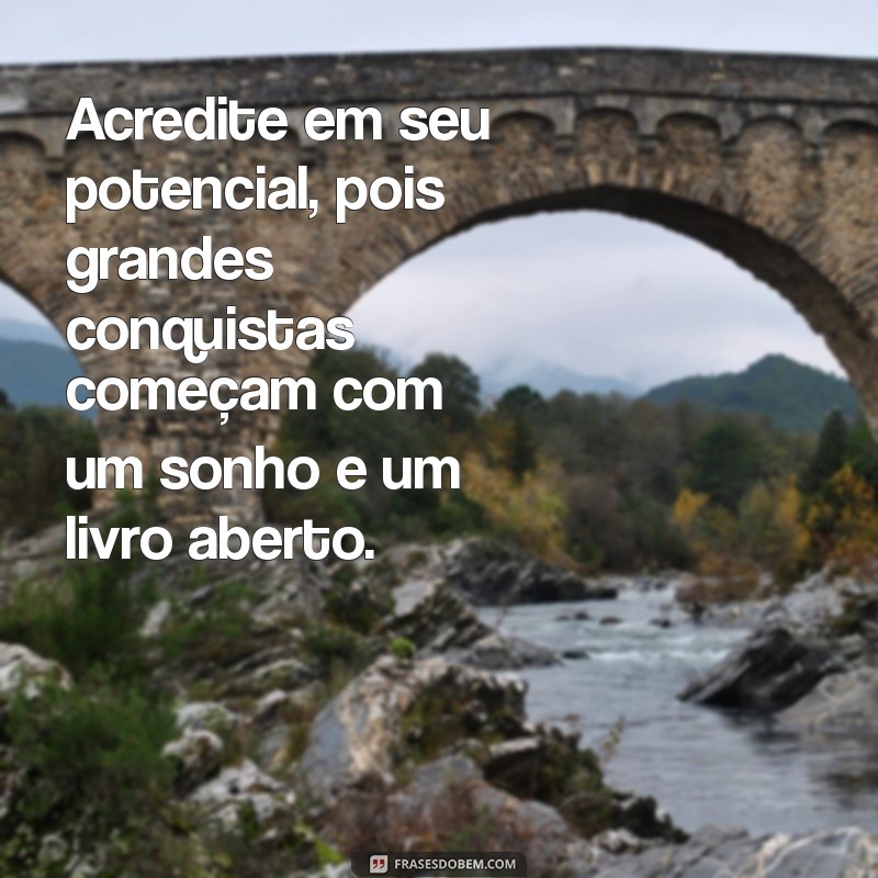 Frases Inspiradoras para Celebrar o Dia do Estudante 