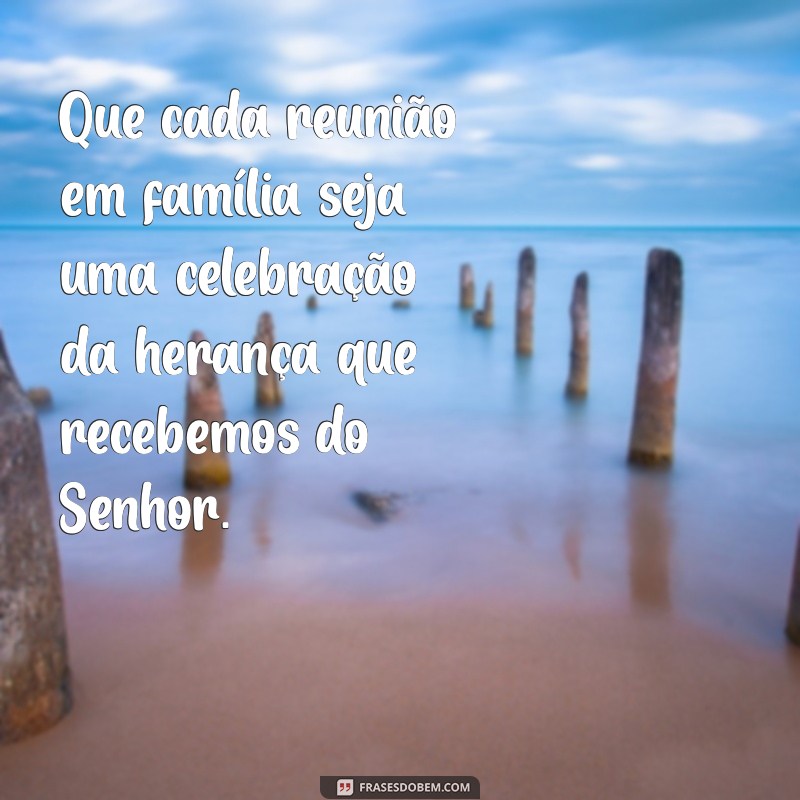 Frases Inspiradoras sobre Família e Herança: Reflexões do Coração 