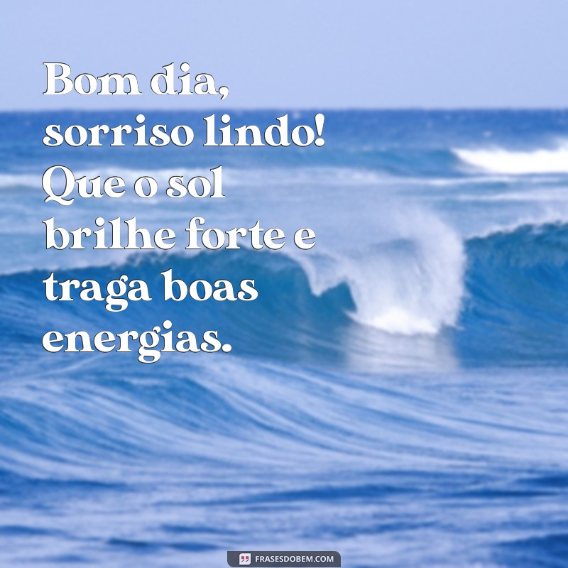 Comece Seu Dia com um Sorriso: Frases Inspiradoras para Acordar Bem 