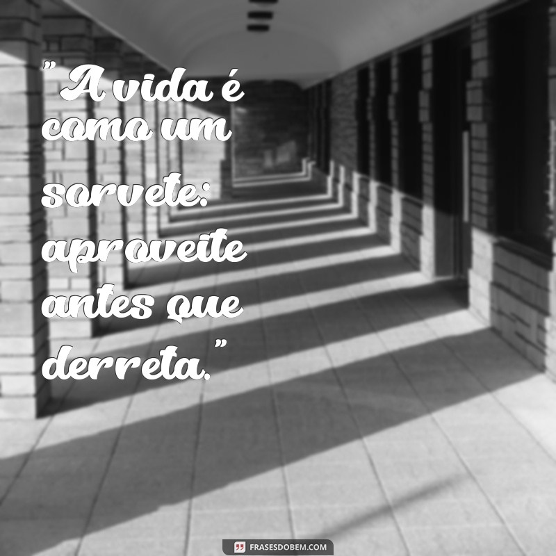 frases para sorvete 