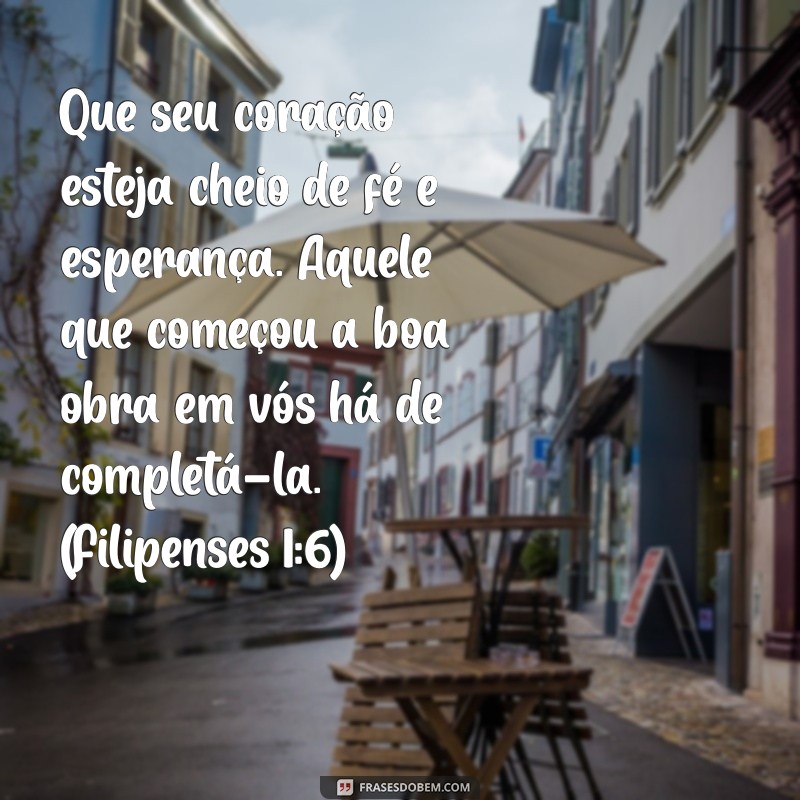 Frases Inspiradoras de Bom Dia com Versículos para Começar o Dia com Fé 