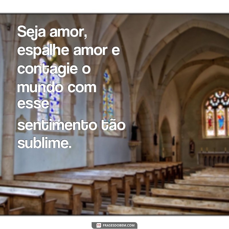 Descubra as melhores frases para celebrar o Dia do Amor em 2024 