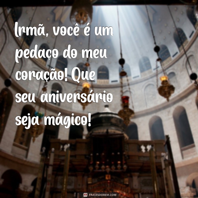 Frases Inspiradoras para Parabenizar sua Irmã no Aniversário 